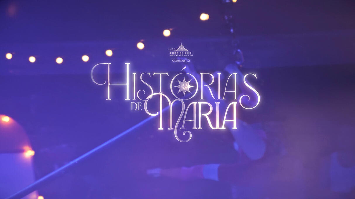 Teaser Histórias De Maria